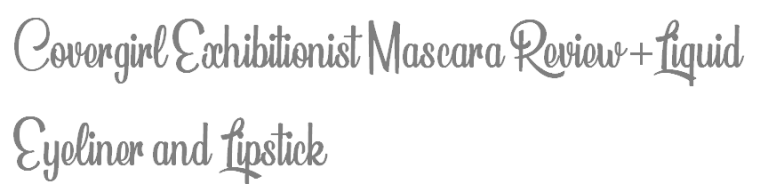 COVERGIRL Exhibitionist Mascara Review