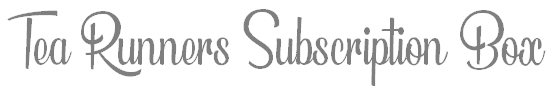 Tea Runners Subscription Box