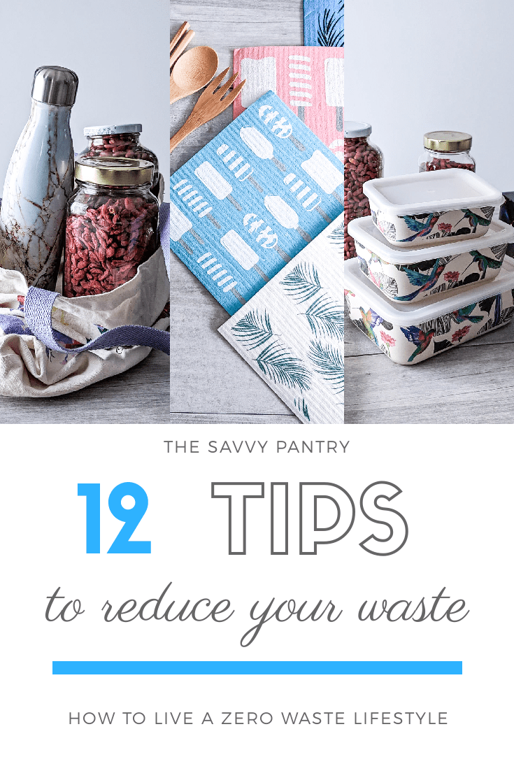 TheSavvyPantry-12-Tips-To-A-ZeroWaste-Lifestyle
