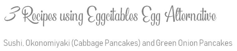3 Recipes Using Eggcitables Egg Alternative-Logo