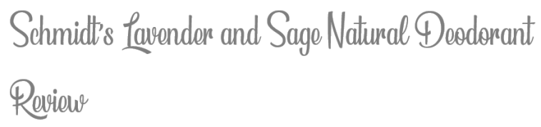 TheSavvyPantry-SchmidtsLavenderSageReview-Title