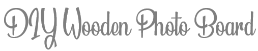 TheSavvyPantry-DIYWoodenPhotoBoard-Title