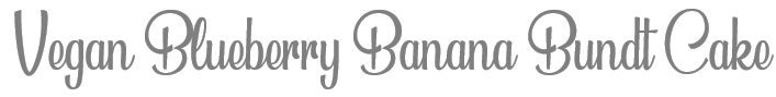 TheSavvyPantry-BlueberyBananaBundtCake_Title