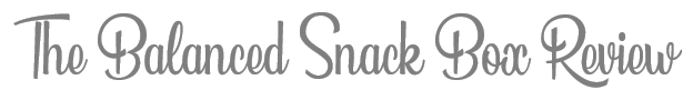 TheSavvyPantry-TheBalancedSnackBoxReview-Title